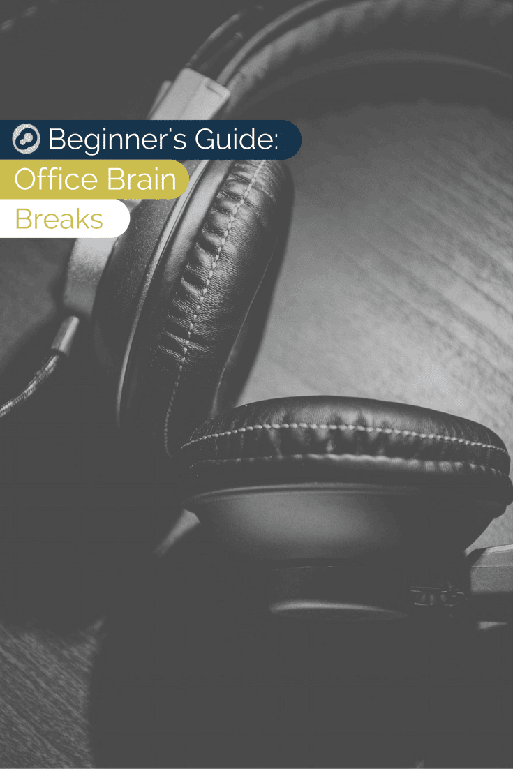 beginner's guide to office brain breaks