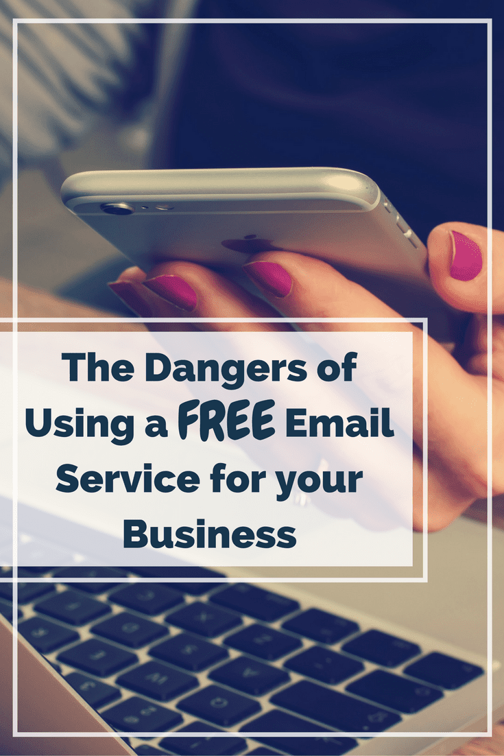 The Dangers of Using a Free Email Service for your Business