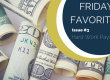 friday favorites issue 3 hard work pays off