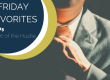 friday favorites issue 5 the art of the hustle