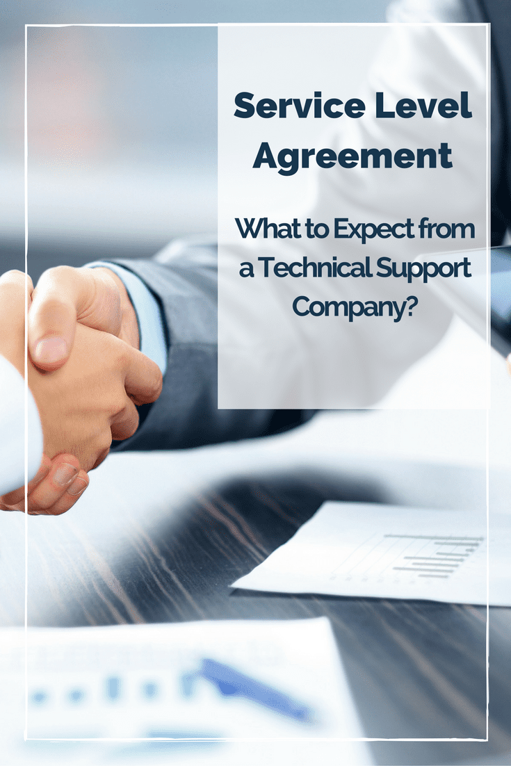 service level agreement What to Expect from a Technical Support Company?