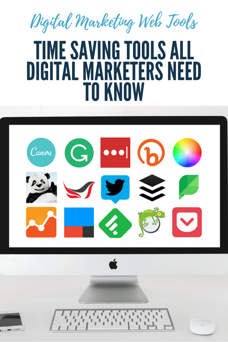 digital marketing web tools time saving tools all digital marketers need to know